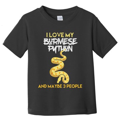 Funny Burmese Python Gift For Snake Owners Toddler T-Shirt