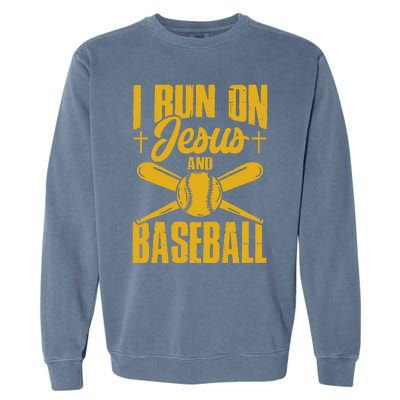 Funny Baseball Player I Run On Jesus And Baseball Garment-Dyed Sweatshirt