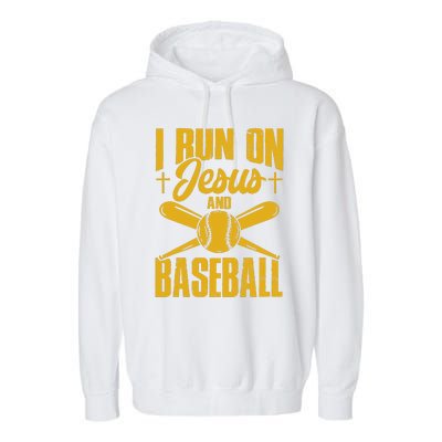 Funny Baseball Player I Run On Jesus And Baseball Garment-Dyed Fleece Hoodie