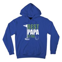 Funny Best Papa By Par FatherS Day Golf Dad Grandpa Gift Cute Gift Hoodie