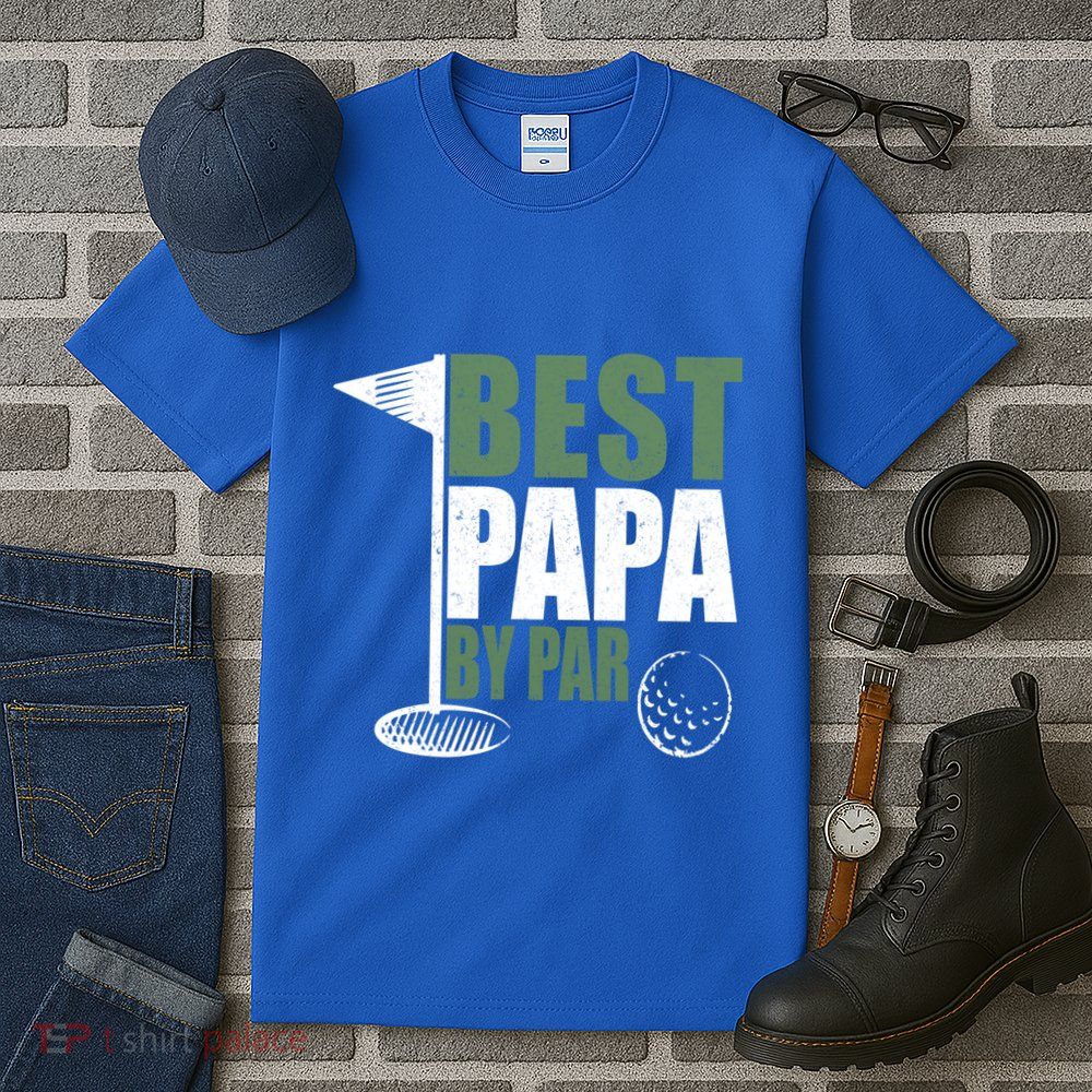 Funny Best Papa By Par FatherS Day Golf Dad Grandpa Gift Cute Gift Tall T-Shirt