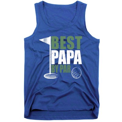 Funny Best Papa By Par FatherS Day Golf Dad Grandpa Gift Cute Gift Tank Top