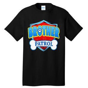 Funny Brother Patrol Dog Mom Dad Tall T-Shirt