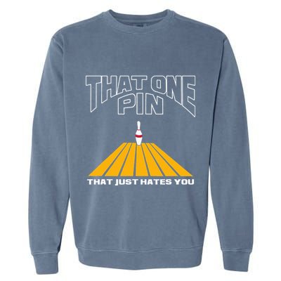 Funny Bowling Pin That Hates You Bowler's Nightmare Garment-Dyed Sweatshirt