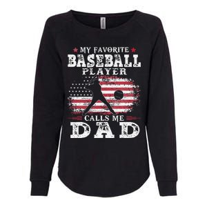 Favorite Baseball Player Calls Me Dad USA Flag Fathers Day Womens California Wash Sweatshirt