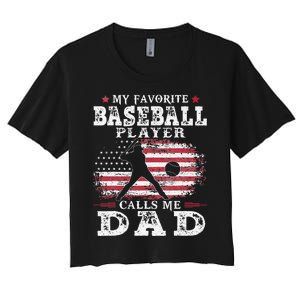 Favorite Baseball Player Calls Me Dad USA Flag Fathers Day Women's Crop Top Tee