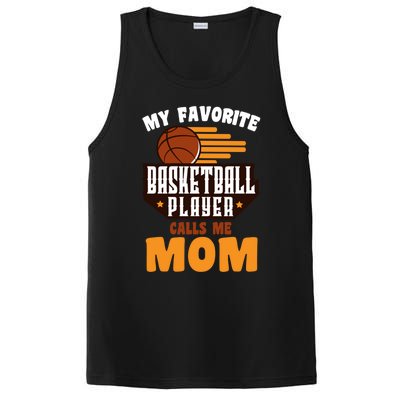 Favorite Basketball Player Calls Me Mom Basketball Gift PosiCharge Competitor Tank