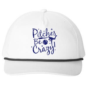 Funny Baseball Pitches Be Crazy Baseball Saying Quote Gift Snapback Five-Panel Rope Hat