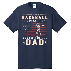 Favorite Baseball Player Calls Me Dad USA Flag Father's Day Tall T-Shirt