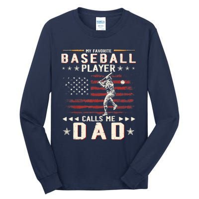 Favorite Baseball Player Calls Me Dad USA Flag Father's Day Tall Long Sleeve T-Shirt