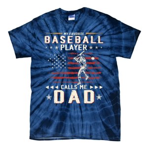 Favorite Baseball Player Calls Me Dad USA Flag Father's Day Tie-Dye T-Shirt