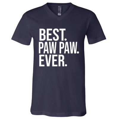 Funny Best Paw Paw Ever Trending Fathers Day Birthday Christmas Grandpa Gift Bir V-Neck T-Shirt