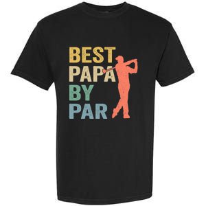 Funny Best Papa By Par Fathers Day Golf Grandpa Garment-Dyed Heavyweight T-Shirt