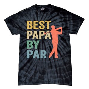 Funny Best Papa By Par Fathers Day Golf Grandpa Tie-Dye T-Shirt