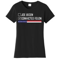 Funny Ballot Paper Voting I Voted For A Convicted Felon Women's T-Shirt