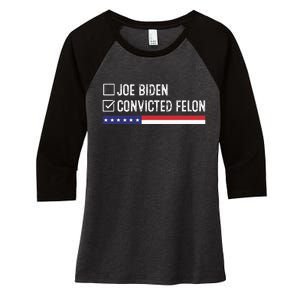 Funny Ballot Paper Voting I Voted For A Convicted Felon Women's Tri-Blend 3/4-Sleeve Raglan Shirt