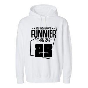 Funny Birthday Party Quotes Garment-Dyed Fleece Hoodie