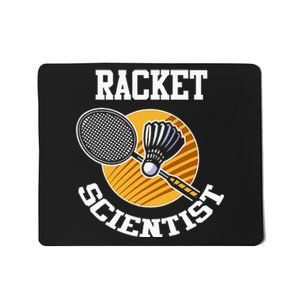 Funny Badminton Player Racket Scientist Badminton Gift Mousepad