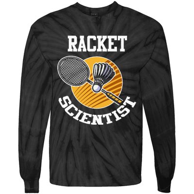 Funny Badminton Player Racket Scientist Badminton Gift Tie-Dye Long Sleeve Shirt