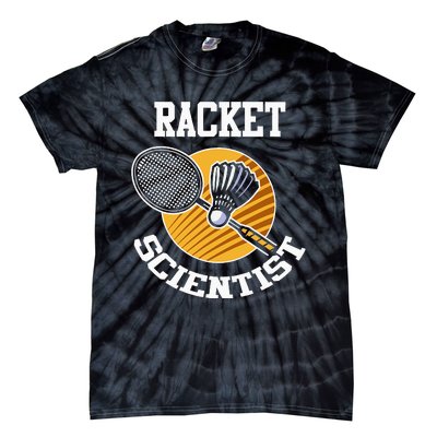 Funny Badminton Player Racket Scientist Badminton Gift Tie-Dye T-Shirt