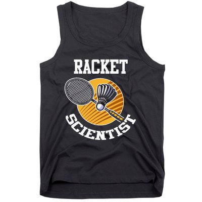 Funny Badminton Player Racket Scientist Badminton Gift Tank Top