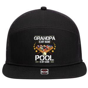 Funny Billiard Player Grandpa Is My Name Pool Is My Game Gift 7 Panel Mesh Trucker Snapback Hat