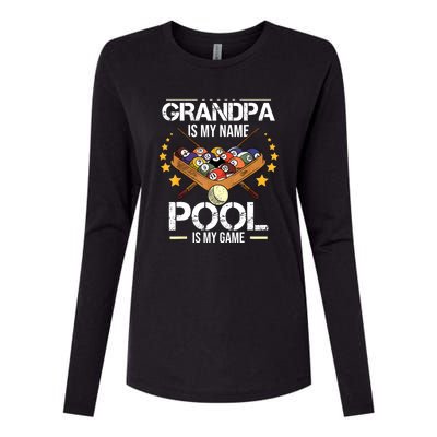 Funny Billiard Player Grandpa Is My Name Pool Is My Game Gift Womens Cotton Relaxed Long Sleeve T-Shirt