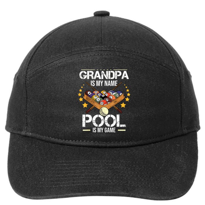 Funny Billiard Player Grandpa Is My Name Pool Is My Game Gift 7-Panel Snapback Hat