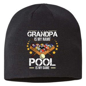 Funny Billiard Player Grandpa Is My Name Pool Is My Game Gift Sustainable Beanie