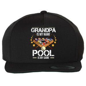 Funny Billiard Player Grandpa Is My Name Pool Is My Game Gift Wool Snapback Cap