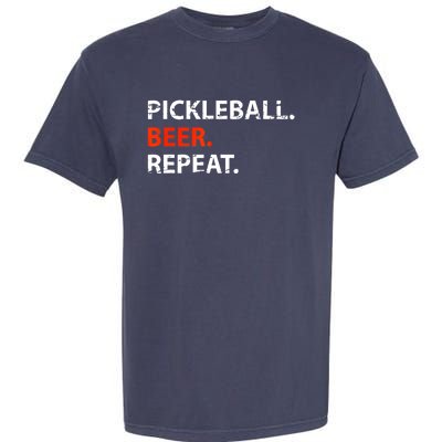 Funny Beer Pickleball Beer Repeat Pickleball Gift Garment-Dyed Heavyweight T-Shirt