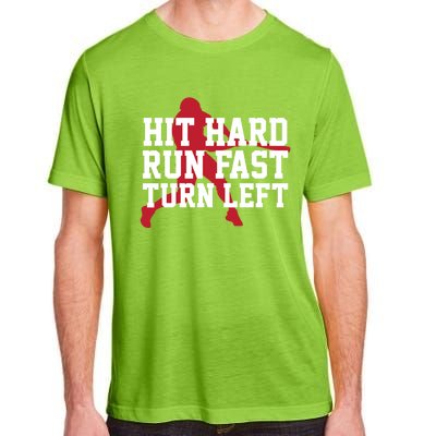 Funny Baseball Player Humor Hit Hard Run Fast Turn Left Gift Adult ChromaSoft Performance T-Shirt