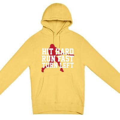 Funny Baseball Player Humor Hit Hard Run Fast Turn Left Gift Premium Pullover Hoodie