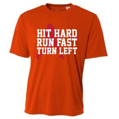 Funny Baseball Player Humor Hit Hard Run Fast Turn Left Gift Cooling Performance Crew T-Shirt