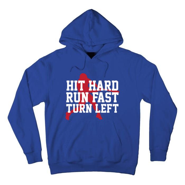 Funny Baseball Player Humor Hit Hard Run Fast Turn Left Gift Tall Hoodie