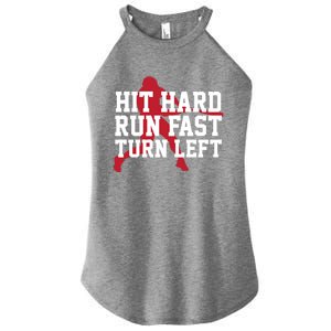 Funny Baseball Player Humor Hit Hard Run Fast Turn Left Gift Women's Perfect Tri Rocker Tank