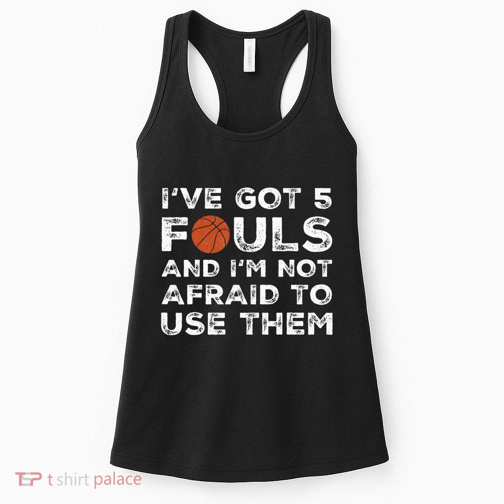 Funny Basketball Player Hoops 5 Fouls Womens Tank Top