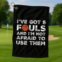 Funny Basketball Player Hoops 5 Fouls Golf Towel