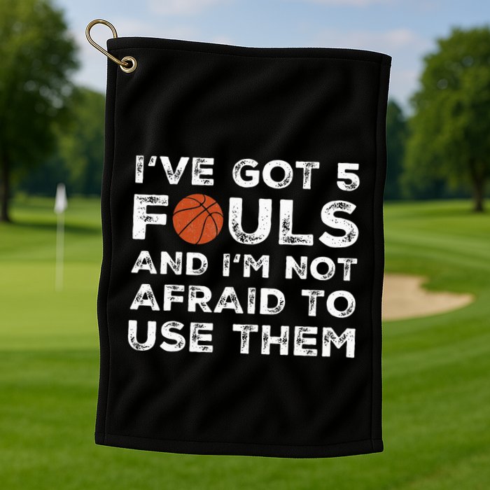 Funny Basketball Player Hoops 5 Fouls Golf Towel