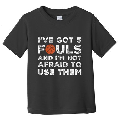 Funny Basketball Player Hoops 5 Fouls Toddler T-Shirt
