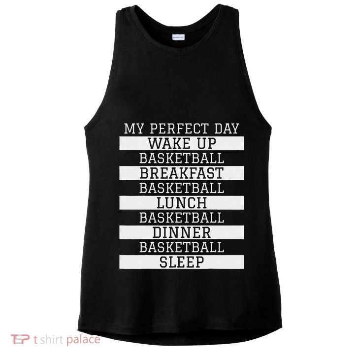 Funny Basketball Player Gift 'my Perfect Day' Basketball Ladies PosiCharge Tri-Blend Wicking Tank