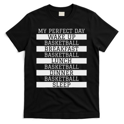 Funny Basketball Player Gift 'my Perfect Day' Basketball T-Shirt