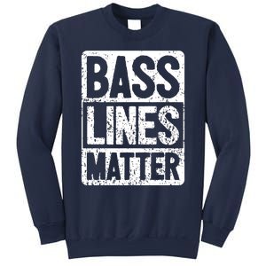 Funny Bass Player Bass Lines Matter Rock Bassist Sweatshirt