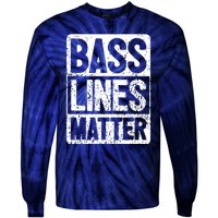 Funny Bass Player Bass Lines Matter Rock Bassist Tie-Dye Long Sleeve Shirt