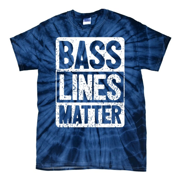 Funny Bass Player Bass Lines Matter Rock Bassist Tie-Dye T-Shirt