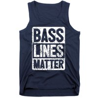 Funny Bass Player Bass Lines Matter Rock Bassist Tank Top