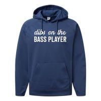 Funny Bass Player Wife Dibs On The Bass Player Performance Fleece Hoodie