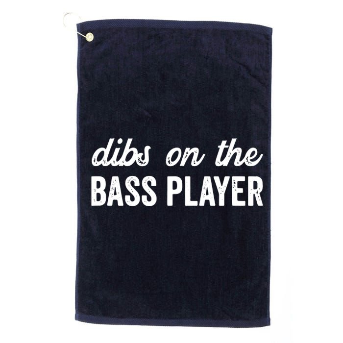 Funny Bass Player Wife Dibs On The Bass Player Platinum Collection Golf Towel