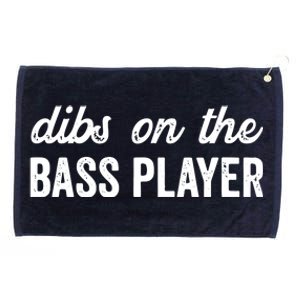 Funny Bass Player Wife Dibs On The Bass Player Grommeted Golf Towel