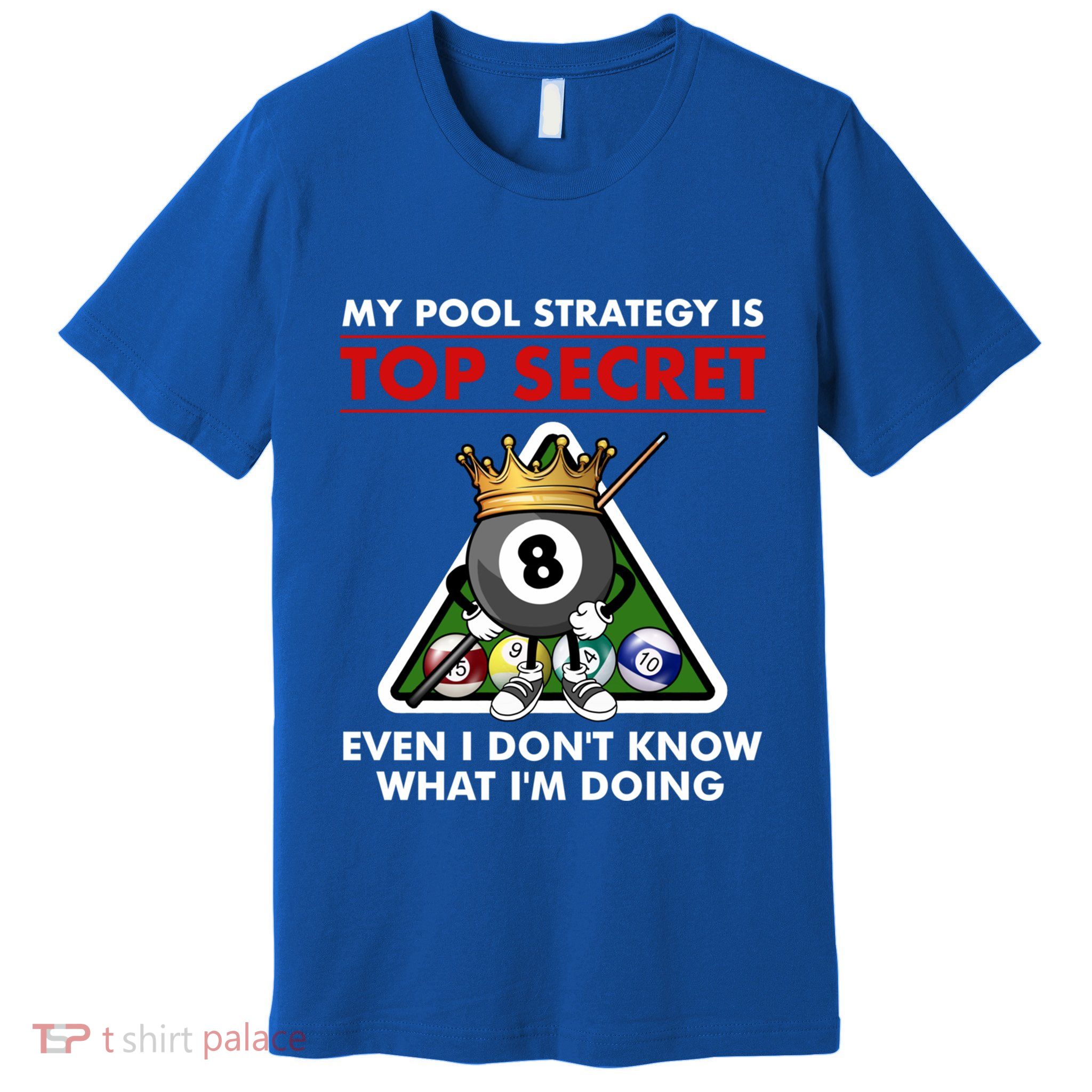 Funny Billiards Pool Design Pool Player Sports Gift Premium T-Shirt
